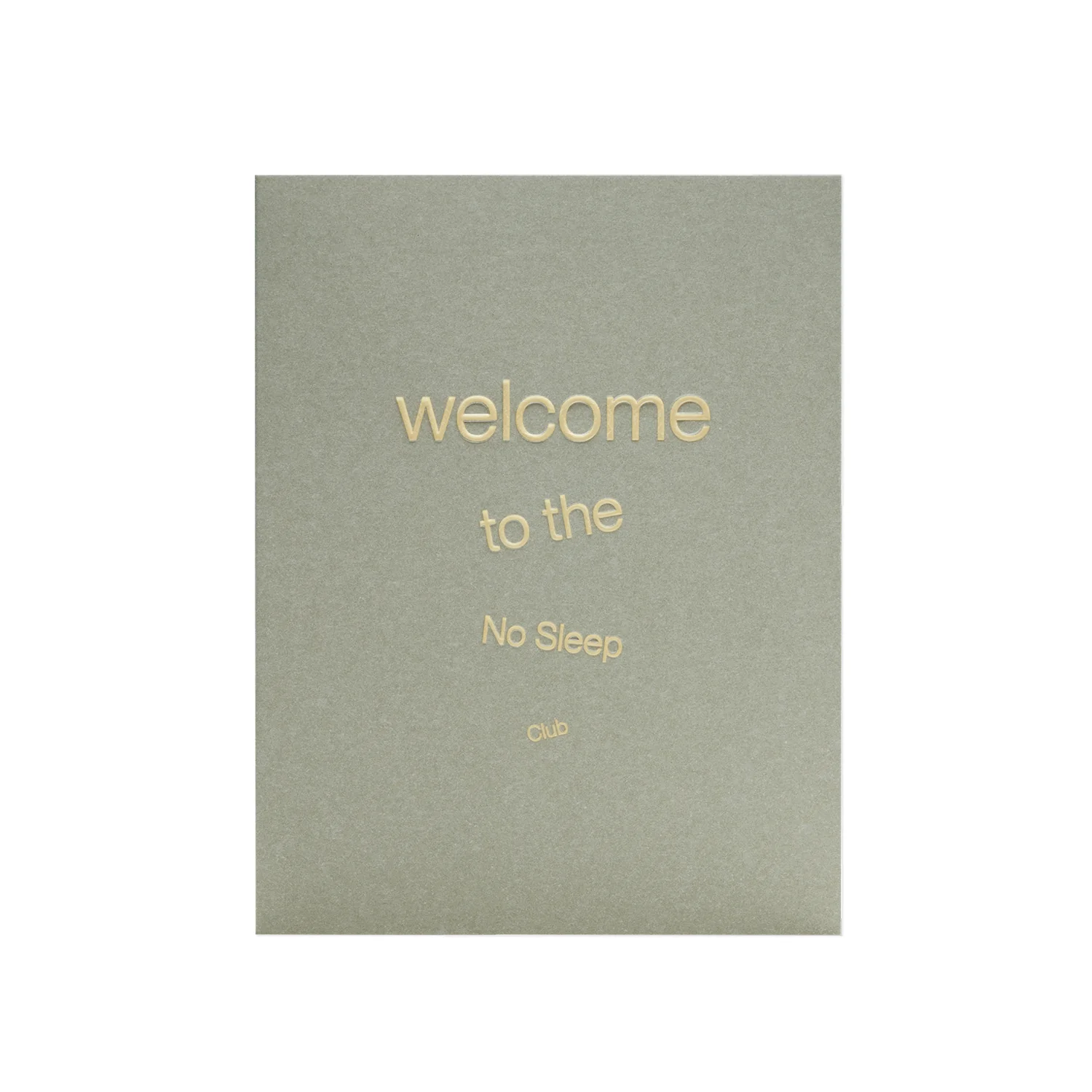 short talk | greeting card | welcome to the no sleep club